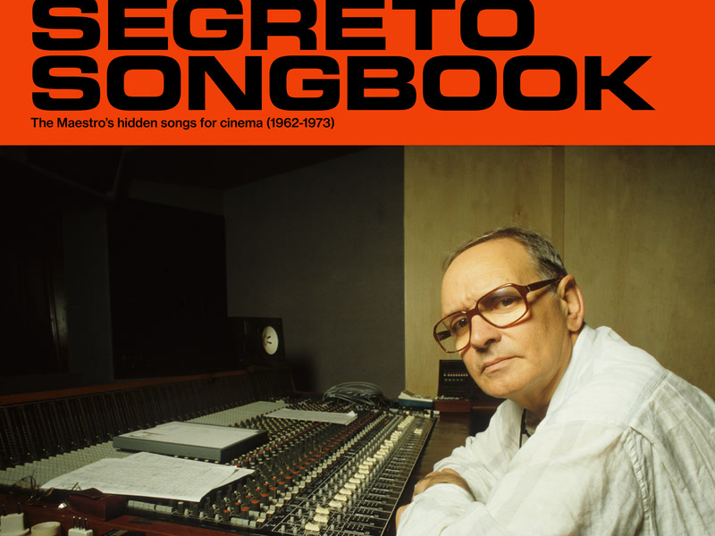 Morricone Segreto Songbook (1962-1973)