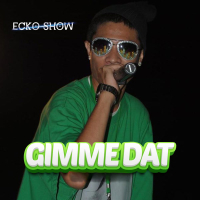 Gimme Dat (Single)