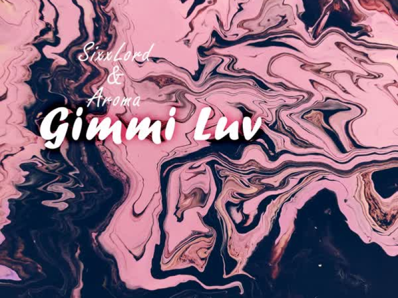 Gimmi Luv (Single)