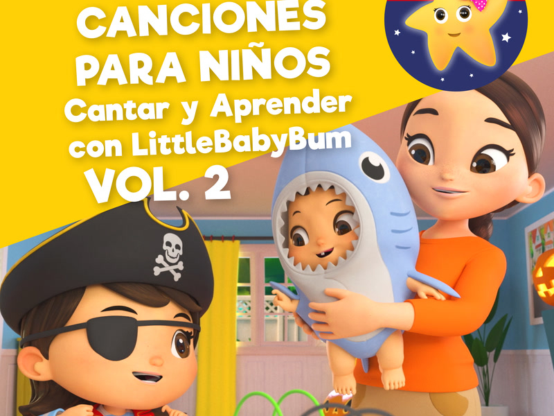 Nanas y Canciones para Niños, Vol. 2 (Cantar y Aprender con LittleBabyBum)