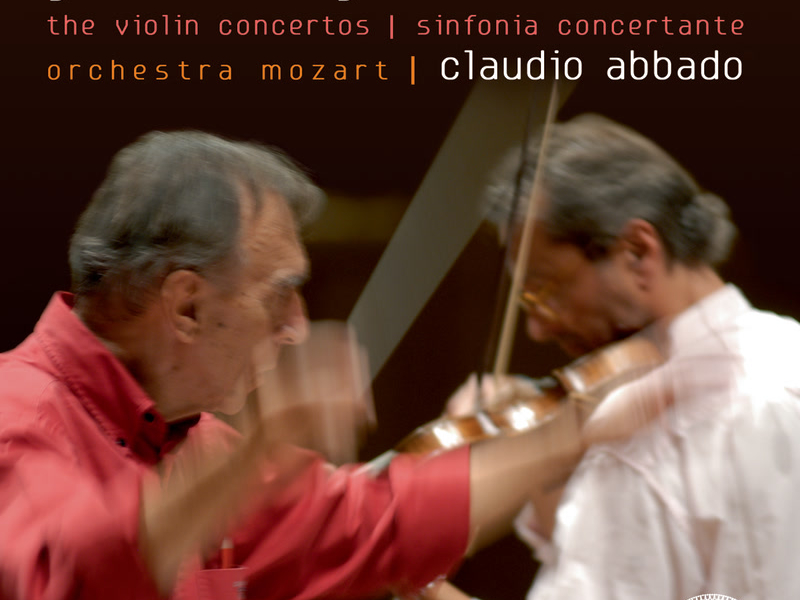 Mozart: The Violin Concertos; Sinfonia Concertante