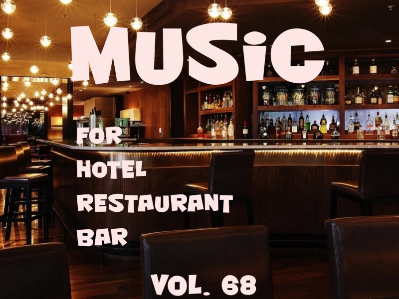Music For Hotel, Restaurant, Bar Vol. 68 (Single)