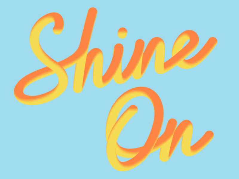 Shine On