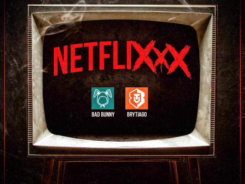 Netflixxx (Single)