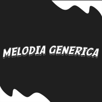 MELODIA GENERICA (Single)