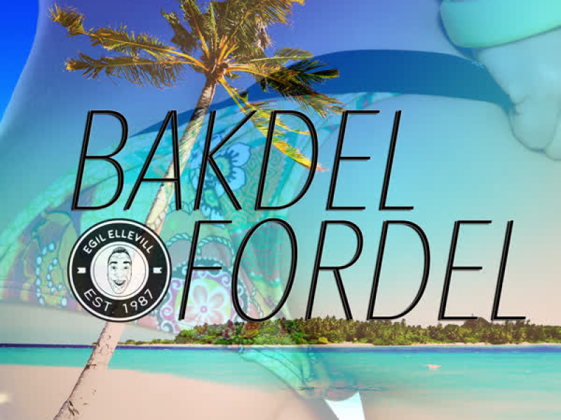 Bakdel Fordel (Single)