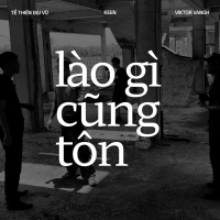 Lào Gì Cũng Tôn (Single)