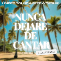 Nunca Dejare De Cantar (Salsa Version) (Single)