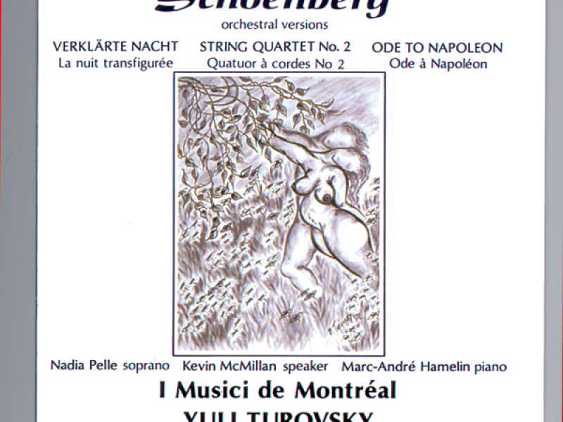 Schoenberg: Verklärte Nacht, String Quartet No. 2 & Ode to Napoleon
