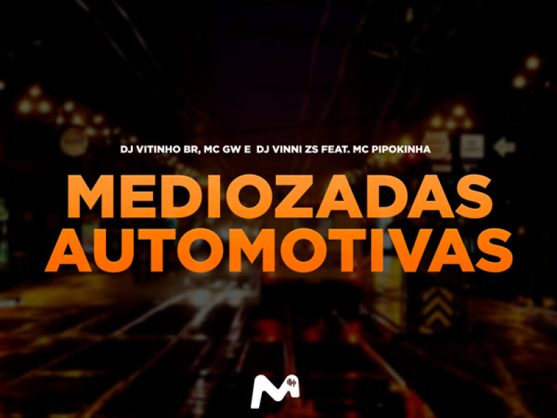 MEDIOZADAS AUTOMOTIVAS (Single)