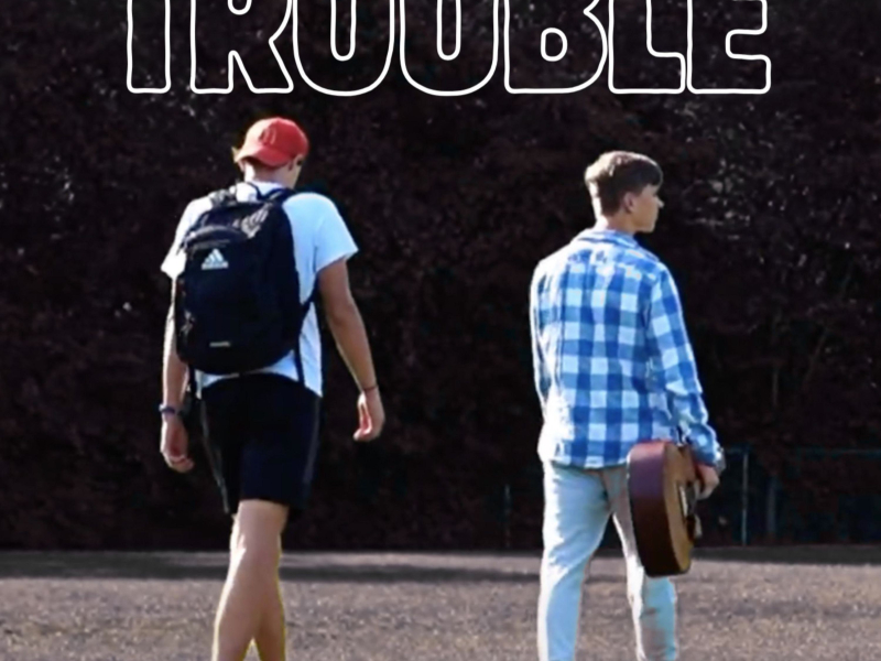 TROUBLE (Single)
