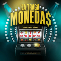 La Traga Moneda$ (Single)