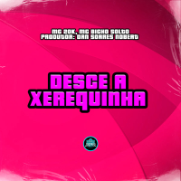 Desce a Xerequinha (Single)