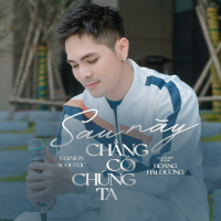 Sau Này Chẳng Có Chúng Ta (Acoustic Version) (Single)
