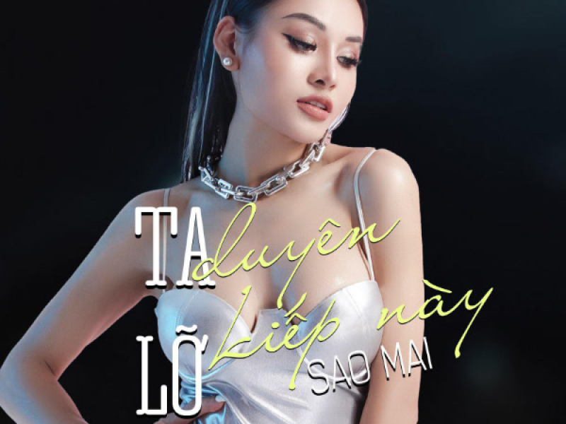 Ta Lỡ Duyên Kiếp Này (Single)