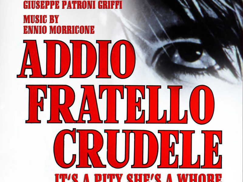 Addio Fratello Crudele (Original Motion Picture Soundtrack)