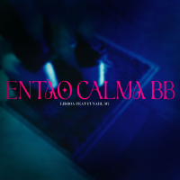 Então Calma BB (Single)
