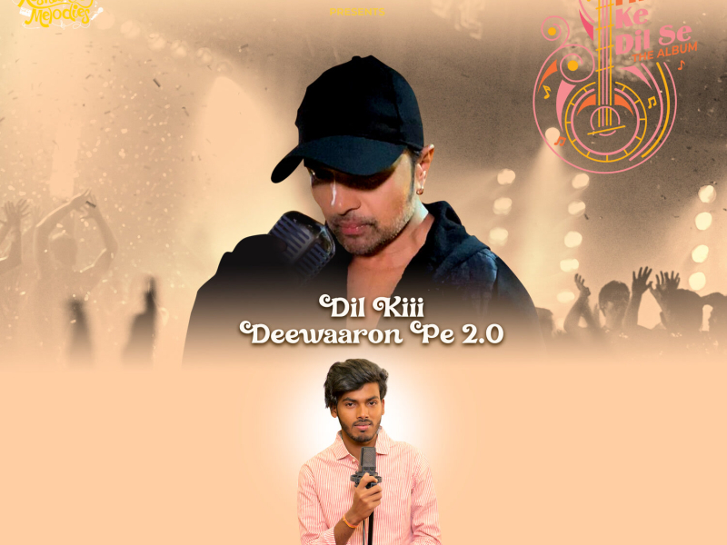 Dil Kiii Deewaaron Pe 2.0 (Single)