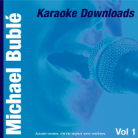 Karaoke Downloads - Michael Bublé Vol.1