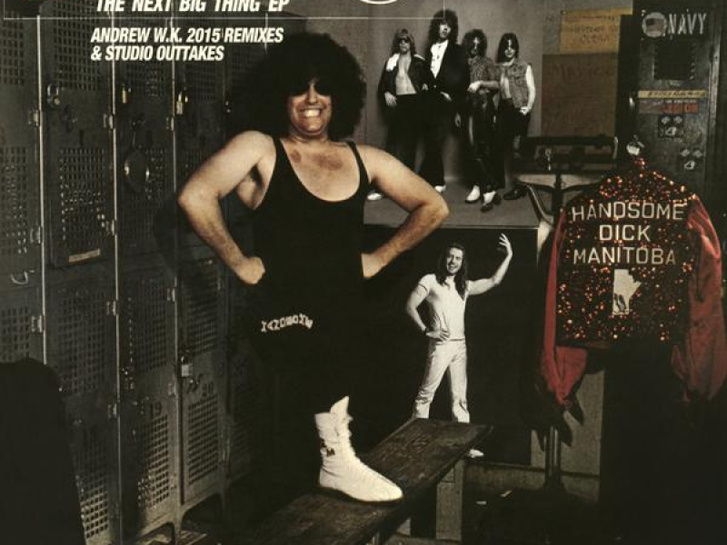 The Next Big Thing: Andrew W.K. Remixes - EP