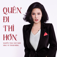 Quên Đi Thì Hơn (Single)