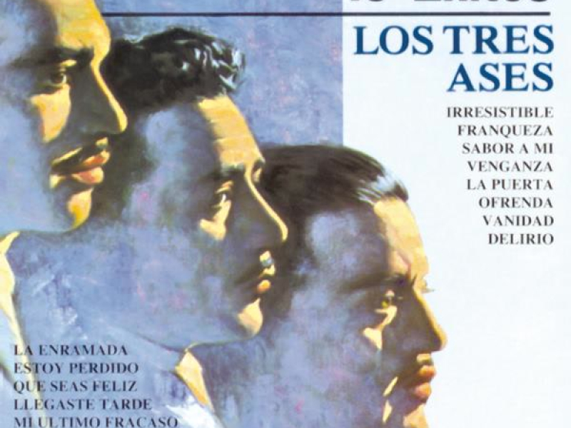 15 Exitos de los Tres Ases