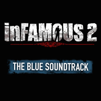 inFAMOUS 2 (The Blue Soundtrack)