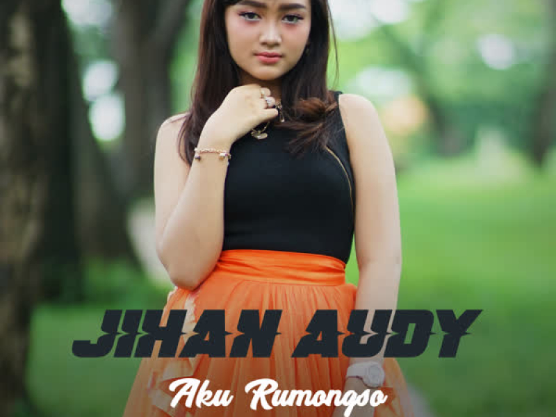 Aku Rumongso (Single)