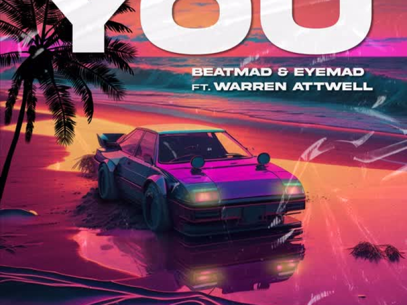 You (feat. Warren Attwell) (Single)