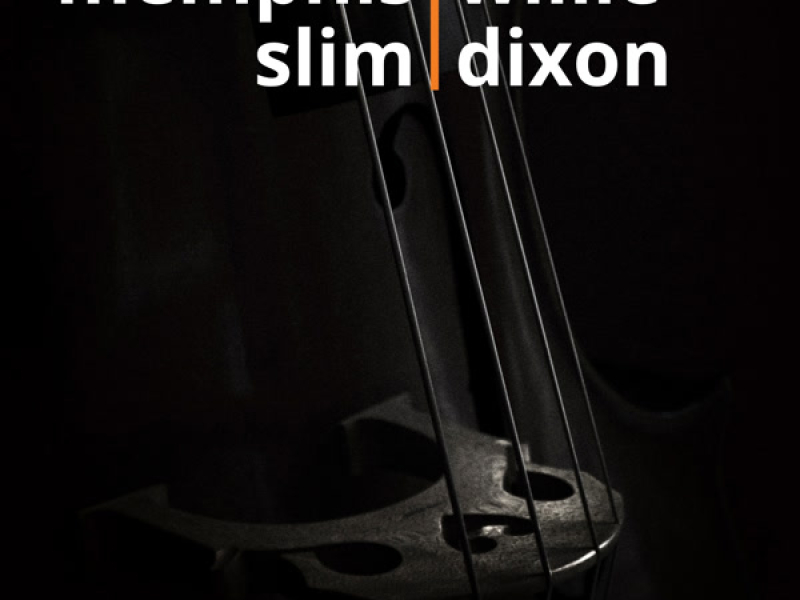 Songs of Memphis Slim & Willie Dixon