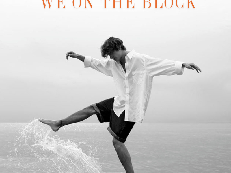 We on the block (Single)