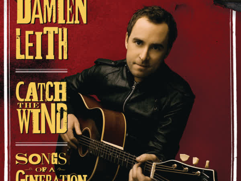 Catch The Wind: Songs Of A Generation