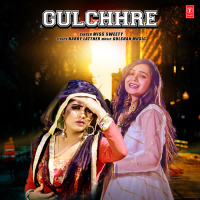 Gulchhre (Single)