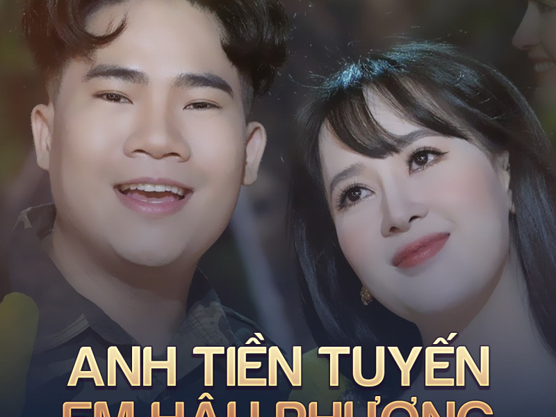 Anh Tiền Tuyến Em Hậu Phương (Single)