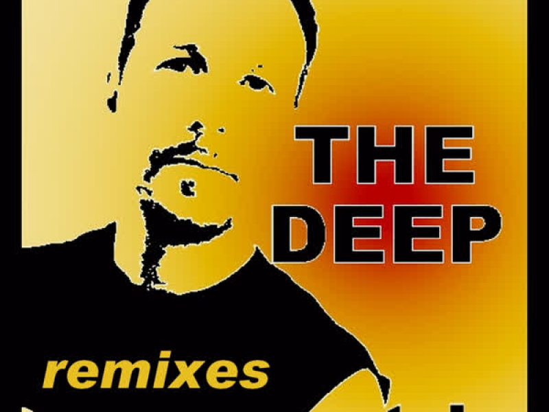 The Deep (Remixes)