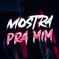 MTG MOSTRA PRA MIM (Single)