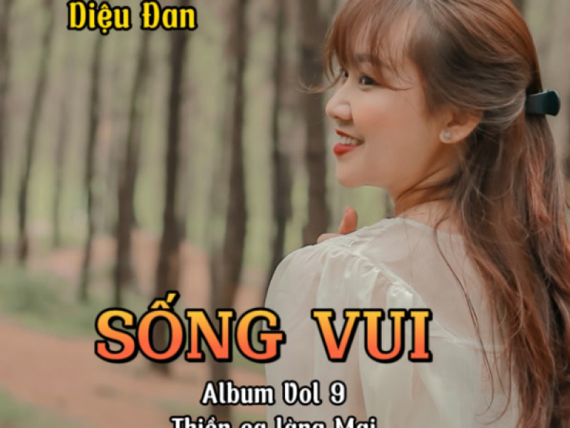 Sống Vui Vol. 9