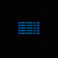 Something Else (Acoustic) (Single)