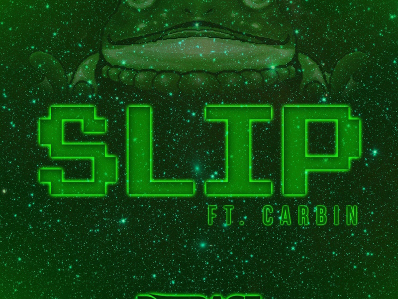 Slip (feat. Carbin) - Single