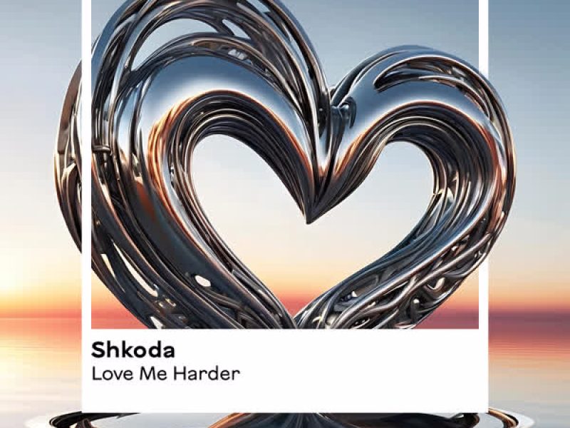 Love Me Harder (Single)