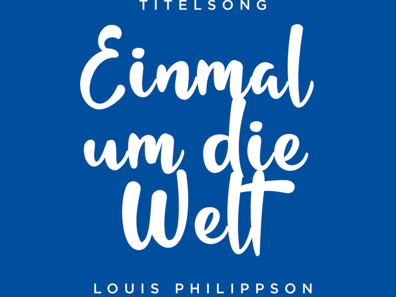 Einmal um die Welt (