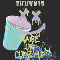 Raise Ur Cupz Up (Single)