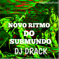 Novo ritmo do submundo (Single)