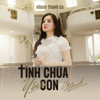 Album Thánh Ca - Tình Chúa Yêu Con