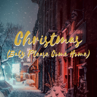 Christmas (Baby Please Come Home) (Single)