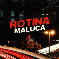Rotina Maluca (Single)