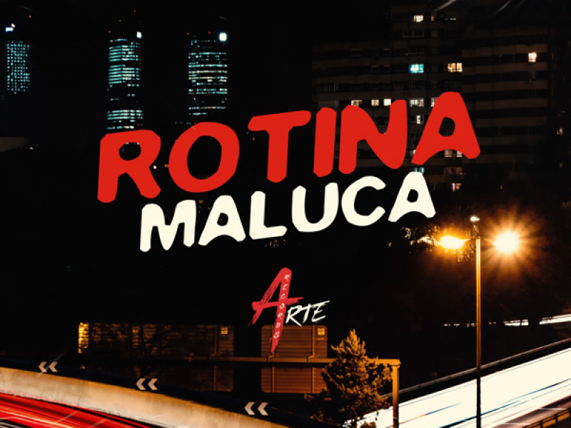 Rotina Maluca (Single)