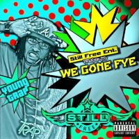 We Gone Fye (EP)