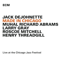 Made In Chicago (Live At The Chicago Jazz Festival / 2013)