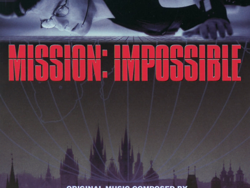 Mission Impossible (Music From The Original Motion Picture Score)